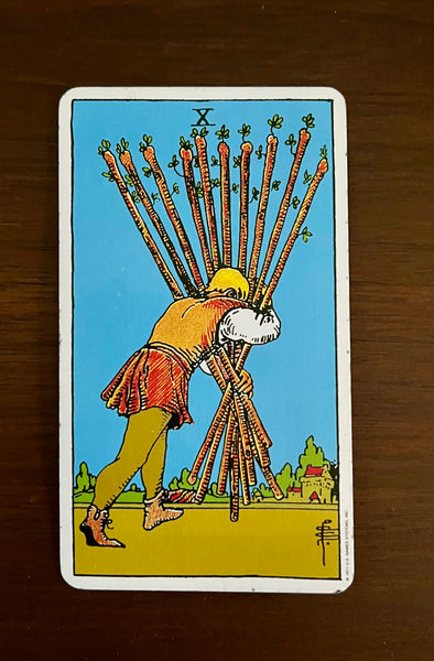 Tarot Card of the Day: January 7, 2022 — Ten of Wands