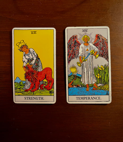 Tarot Musings -- October 9, 2022 -- Strength and Temperance