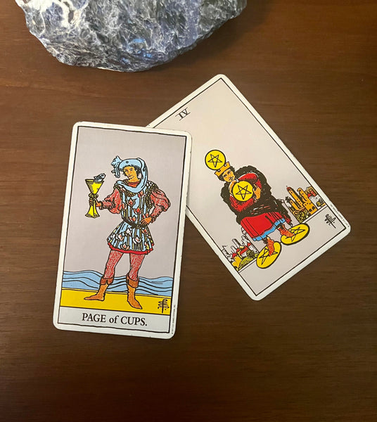 Tarot Musings -- November 17, 2022 -- Page of Cups and Four of Pentacles