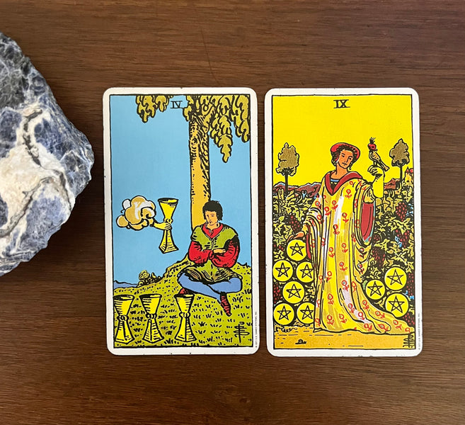 Tarot Musings: Aug. 11, 2022 — Four of Cups and Nine of Pentacles